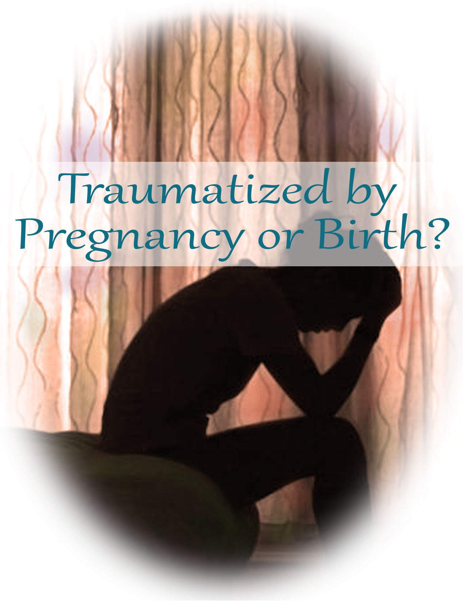 Betrayed by Pregnancy or Birth?